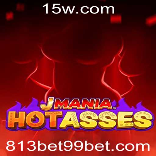 Explorando JManiaHotAsses: O Novo Fenômeno dos Jogos com 813bet99
